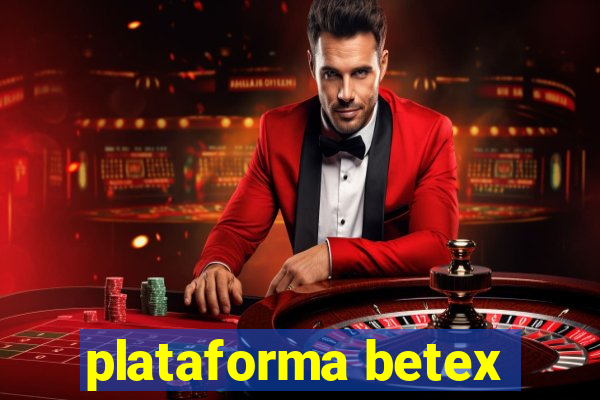 plataforma betex